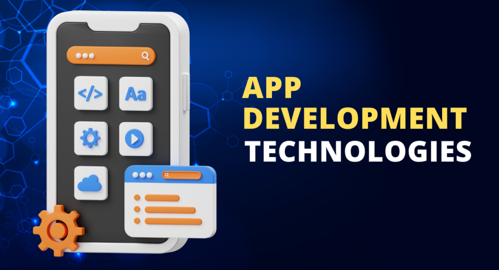 App Development Technologies